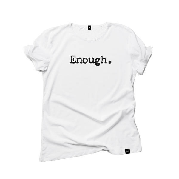 T-shirt 'ENOUGH.' white