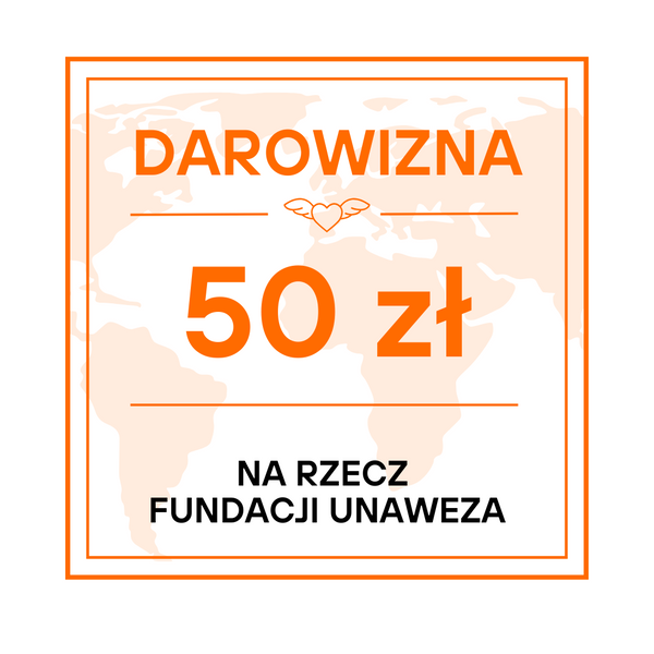 Darowizna na rzecz Fundacji UNAWEZA - 50 zł