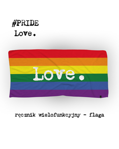 RĘCZNIK - FLAGA #PRIDE Love.