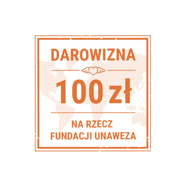 Darowizna na rzecz Fundacji UNAWEZA - 100 zł