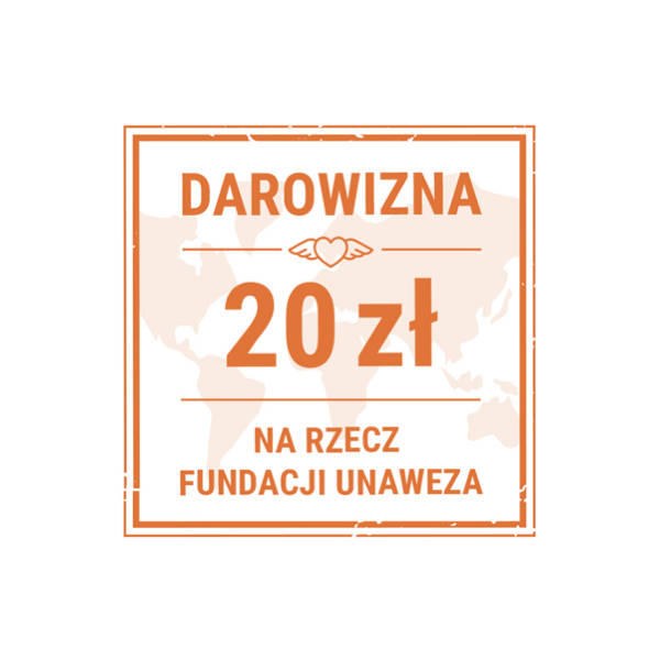 Darowizna na rzecz Fundacji UNAWEZA - 20 zł