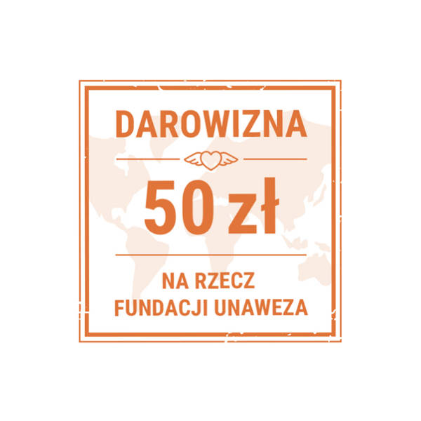 Darowizna na rzecz Fundacji UNAWEZA - 50 zł